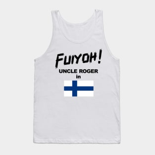 Uncle Roger World Tour - Fuiyoh - Finland Tank Top